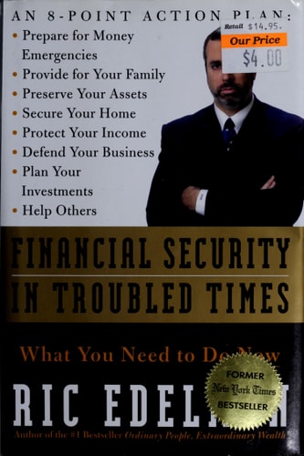 Financial Security in Troubled Times: What You Need to Do Now