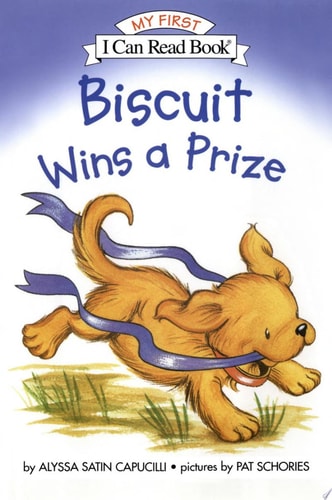 Biscuit Wins a Prize (My First I Can Read)