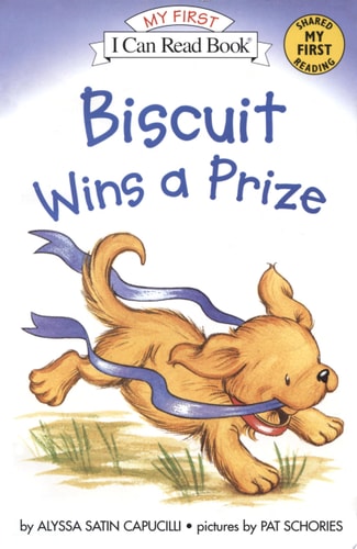 Biscuit Wins a Prize (My First I Can Read)