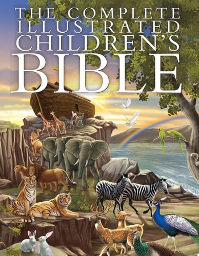 The Complete Illustrated Children's Bible