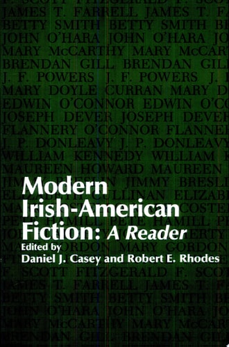 Modern Irish-American Fiction: A Reader (Irish Studies)