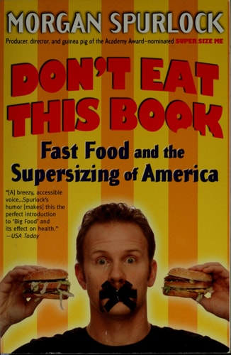 Don't Eat This Book: Fast Food and the Supersizing of America
