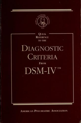 Quick Reference to the Diagnostic Criteria From DSM-IV