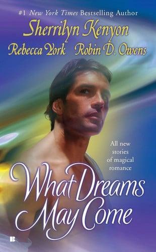 What Dreams May Come (Berkley Sensation)
