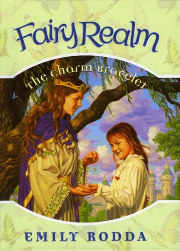 The Charm Bracelet (Fairy Realm, No. 1)