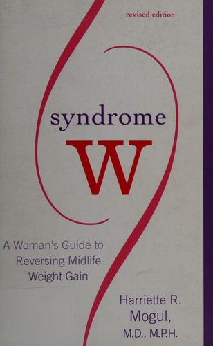 Syndrome W: A Woman's Guide to Reversing Midlife Weight Gain