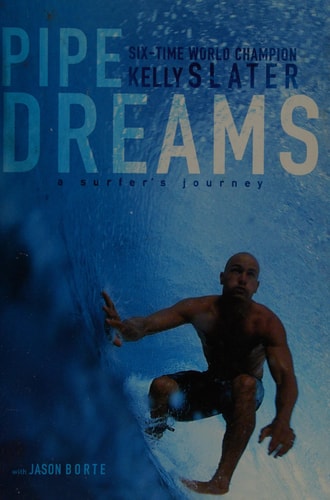 Pipe Dreams: A Surfer's Journey