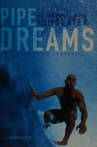 Pipe Dreams: A Surfer's Journey