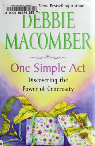 One Simple Act: Discovering the Power of Generosity