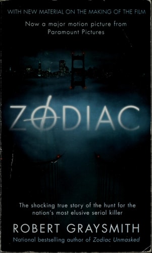 Zodiac: The Shocking True Story of the Hunt for the Nation's Most Elusive Serial Killer