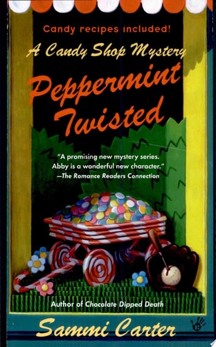 Peppermint Twisted (A Candy Shop Mystery)