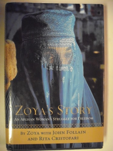 Zoya's Story: An Afghan Woman's Struggle for Freedom