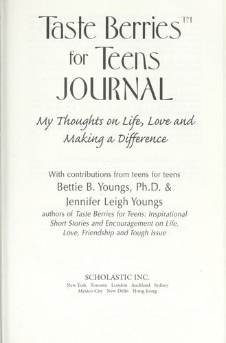 Taste Berries for Teens: My Thoughts on Life, Love and Making a Difference (Journal)