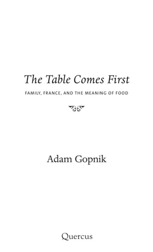 The Table Comes First