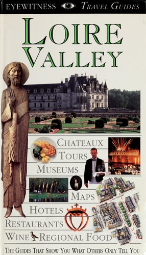 Eyewitness Travel Guide to Loire Valley