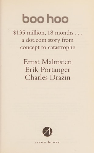 Boo Hoo: A Dot.com Story from Concept to Catastrophe