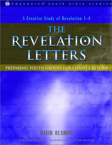 The Revelation Letters: Preparing Youth Groups for Christ's Return
