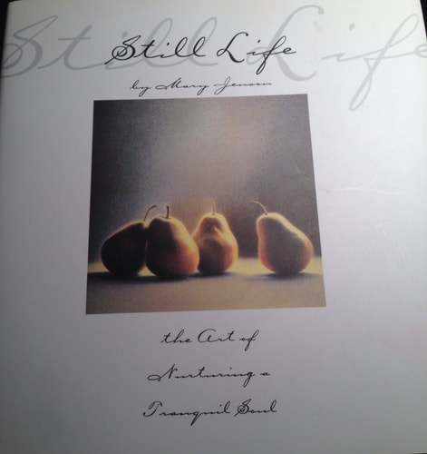 Still Life: The Art of Nurturing a Tranquil Soul