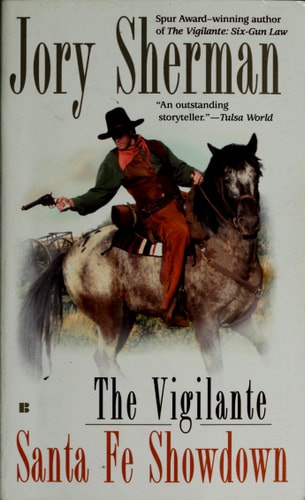The Vigilante: Santa Fe Showdown