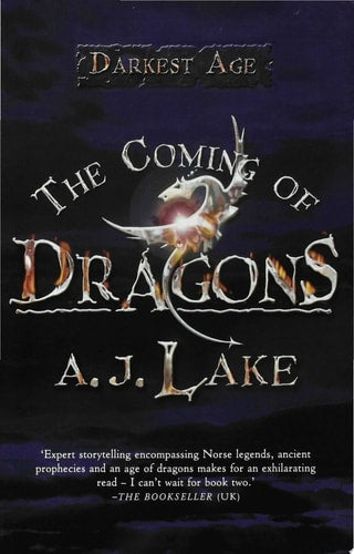 The Coming of Dragons: Darkest Age (The Darkest Age)