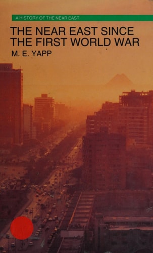 The Near East Since the First World War