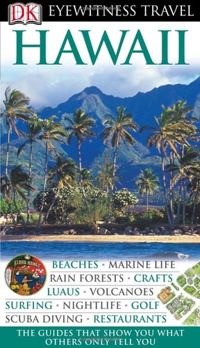 DK Eyewitness Travel Guide: Hawaii