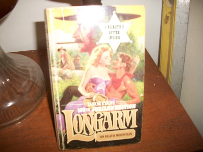 Longarm on Death Mountain (Longarm, 100th Jubilee Edition)