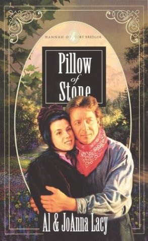 Pillow of Stone (Hannah of Fort Bridger Series #4)