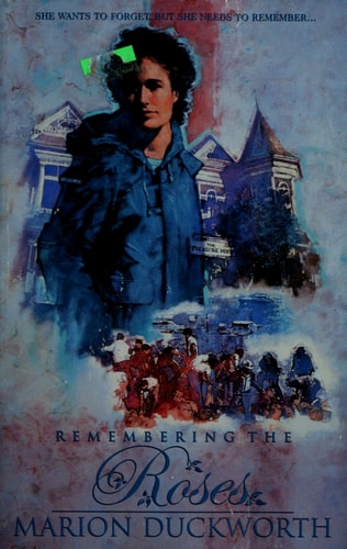 Remembering the Roses