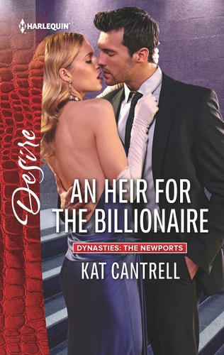 An Heir for the Billionaire (Dynasties: The Newports)