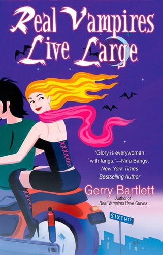 Real Vampires Live Large (Glory St. Claire, Book 2)