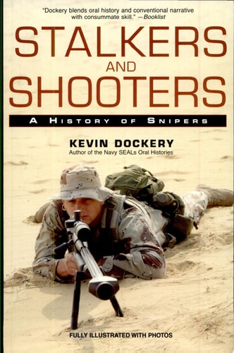 Stalkers and Shooters: A History of Snipers
