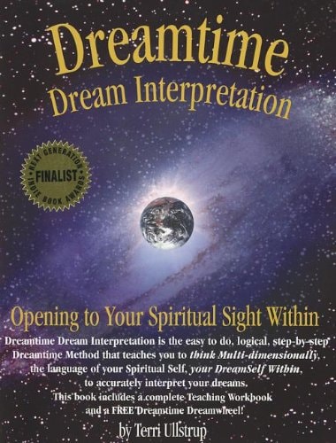 Dreamtime Dream Interpretation: Opening to Your Spiritual Sight Within