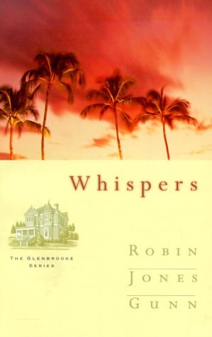 Whispers (Glenbrooke, Book 2)