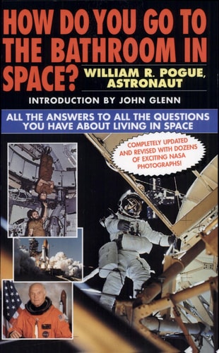 How Do You Go To The Bathroom In Space?