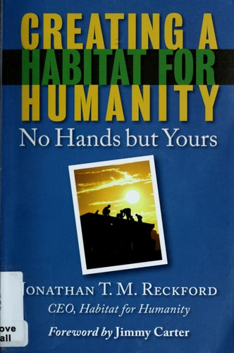 Creating a Habitat for Humanity: No Hands But Yours