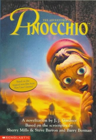 The Adventures of Pinocchio: A Novelization
