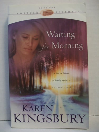 Waiting for Morning (Forever Faithful, Book 1)