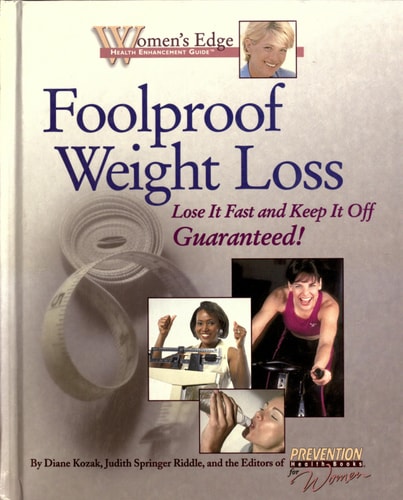 Foolproof Weight Loss: Slim-Down Strategies That Work-d (Women's Edge Health Enhancement Guides)