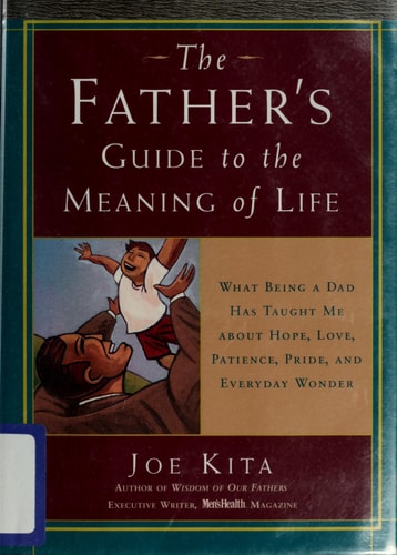 Father's Guide to the Meaning of Life -- CANCELLED