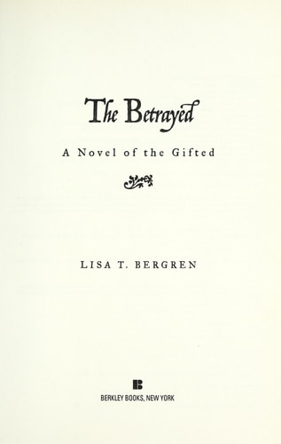 The Betrayed (The Gifted Series, Book 2)