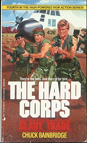 Slave Trade (The Hard Corps #4)