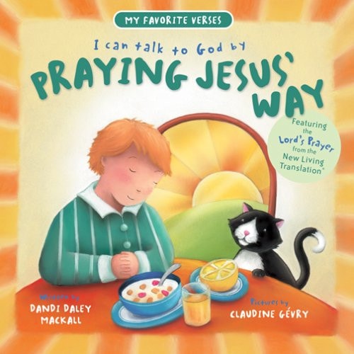 I Can Talk To God By Praying Jesus' Way (My Favorite Verses)