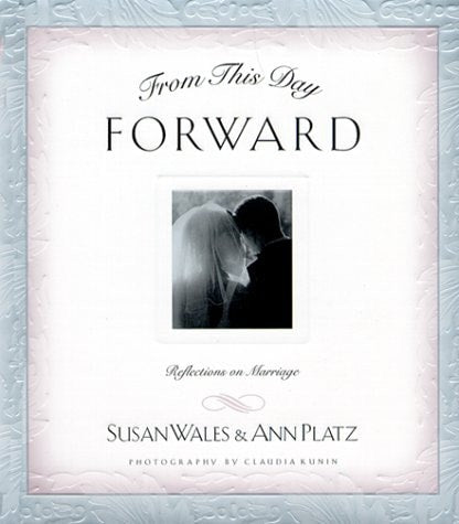 From This Day Forward: Reflections on Marriage