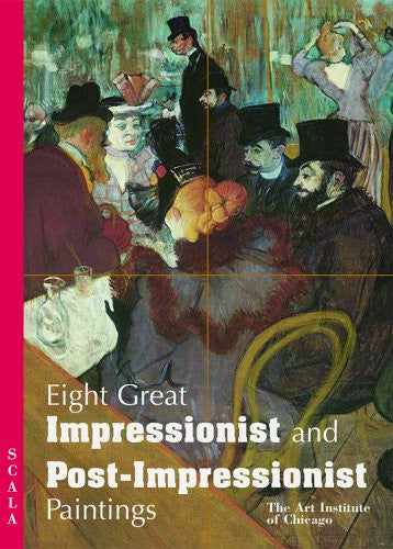 Eight Great Impressionist and Post-Impressionist Paintings