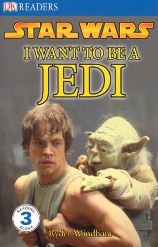 DK Readers L3: Star Wars: I Want To Be A Jedi: What Does It Take to Join the Jedi Order? (DK Readers Level 3)