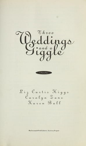 Three Weddings and a Giggle