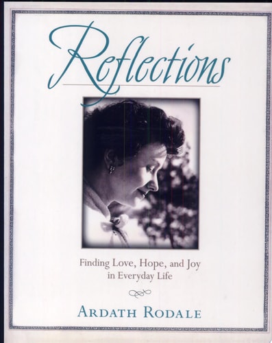 Reflections: Finding Love, Hope, and Joy in Everyday Life