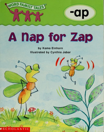 Word Family Tales (-ap: A Nap For Zap)