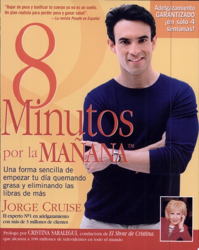 8 Minutos Por LA Manana: Una forma sencilla de empezar tu día quemando gras y eliminando las libras de más